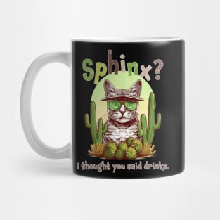 Sphinx? I thought you said drinks! - Cat & Cactus Mug